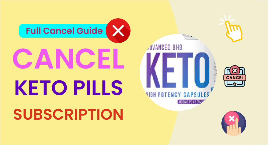 How to Cancel Keto Pills Order