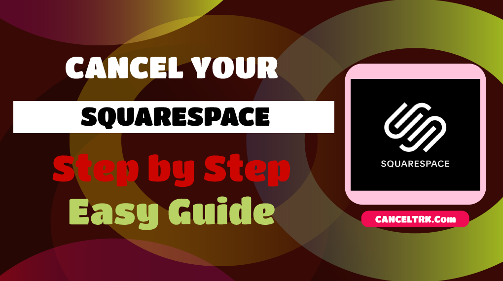 How to Cancel Membership on Squarespace