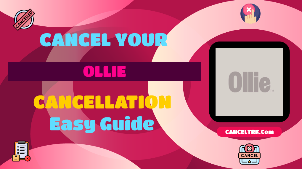 How to Cancel Ollie Subscription