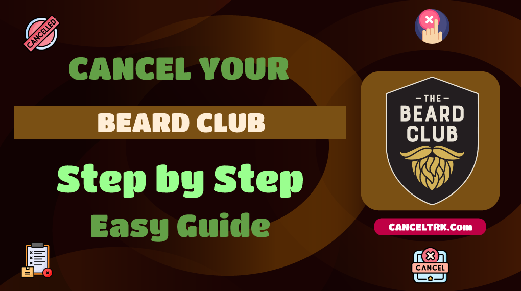 How to Cancel Beard Club