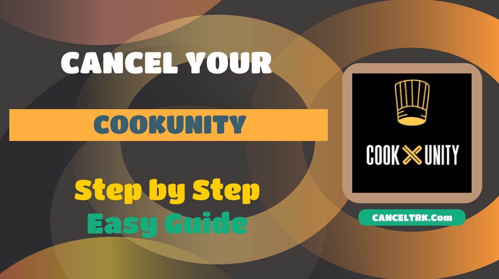 How to Cancel Cookunity