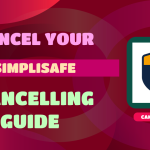 How to Cancel Simplisafe