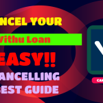 How to Cancel Withu Loan